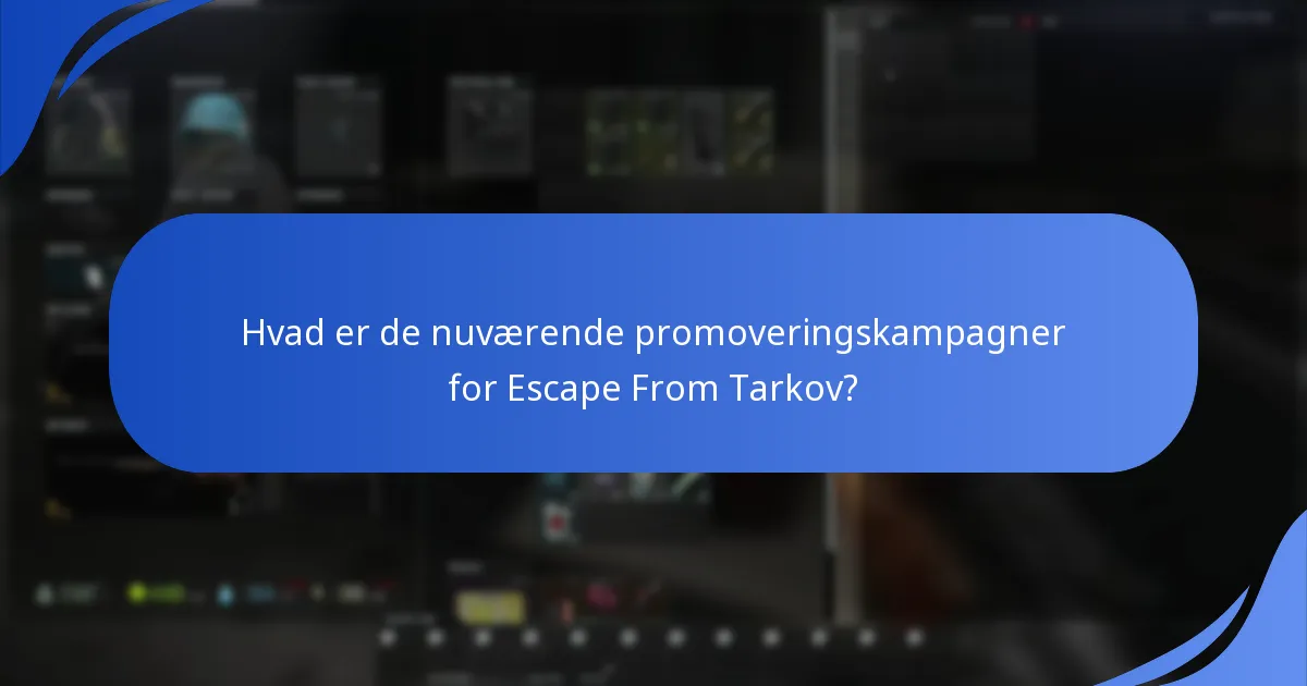 Hvordan integreres Twitch Drops med Escape From Tarkov?