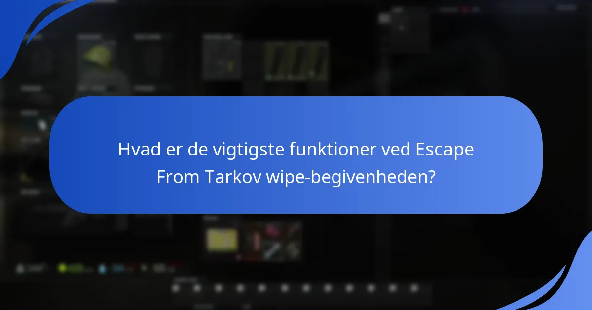 Hvilke præmier er tilgængelige under wipe-begivenheden?