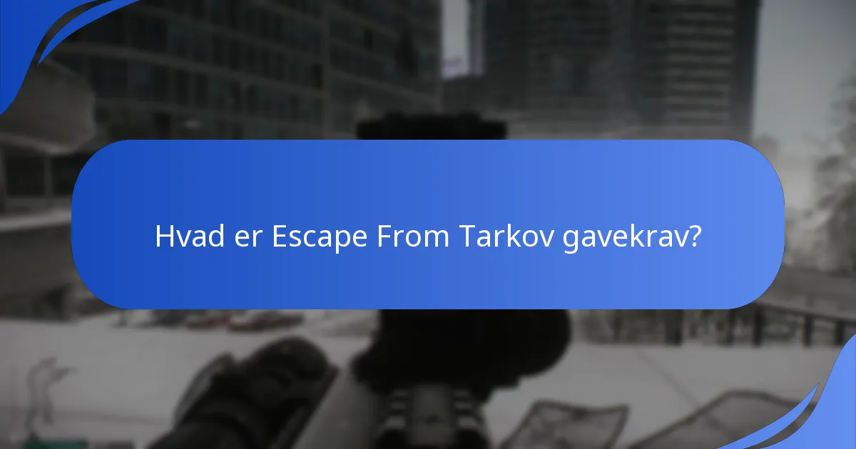 Hvad er de nuværende promoveringskampagner for Escape From Tarkov?