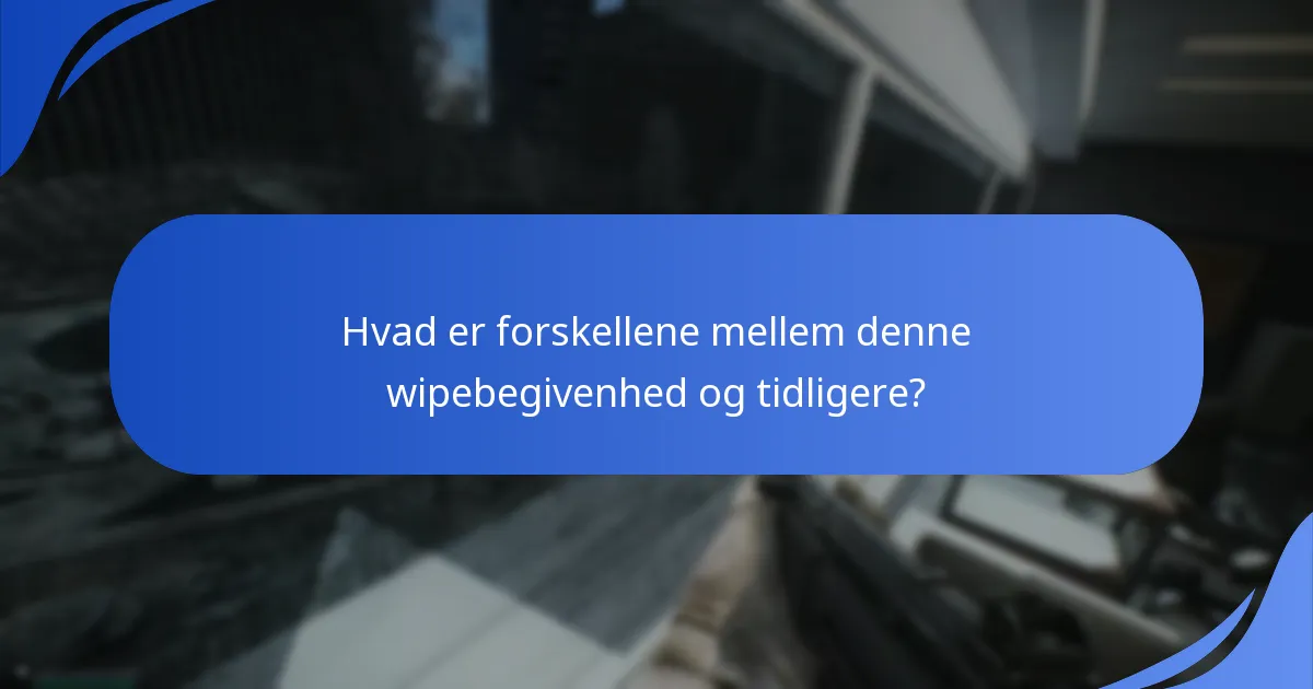 Hvornår finder Escape From Tarkov-wipebegivenheden sted?