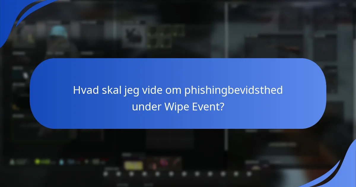 Hvordan kan jeg sikre min kontosikkerhed under Wipe Event?