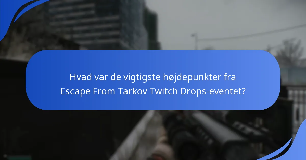 Hvordan påvirkede Twitch Drops-kampagnen spillerengagementet?