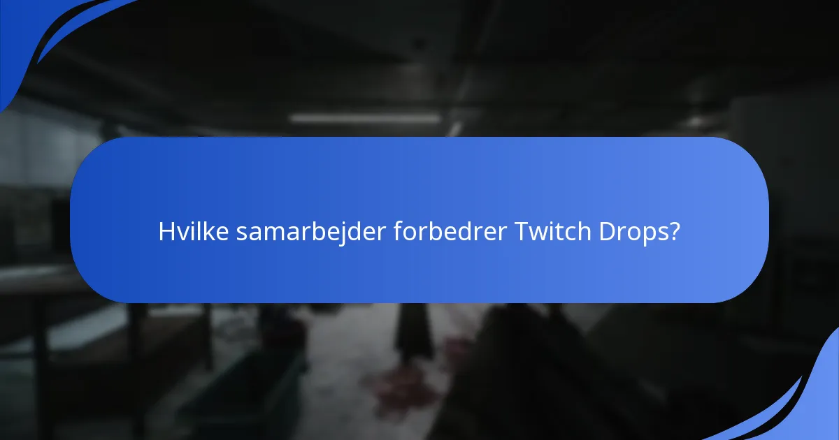 Hvordan indløser man Twitch Drops-belønninger?