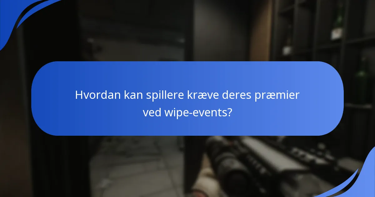 Hvordan sammenlignes præmier ved wipe-events med tidligere events?